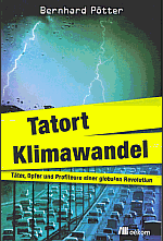 Tatort Klimawandel - Bernhard Pötter
